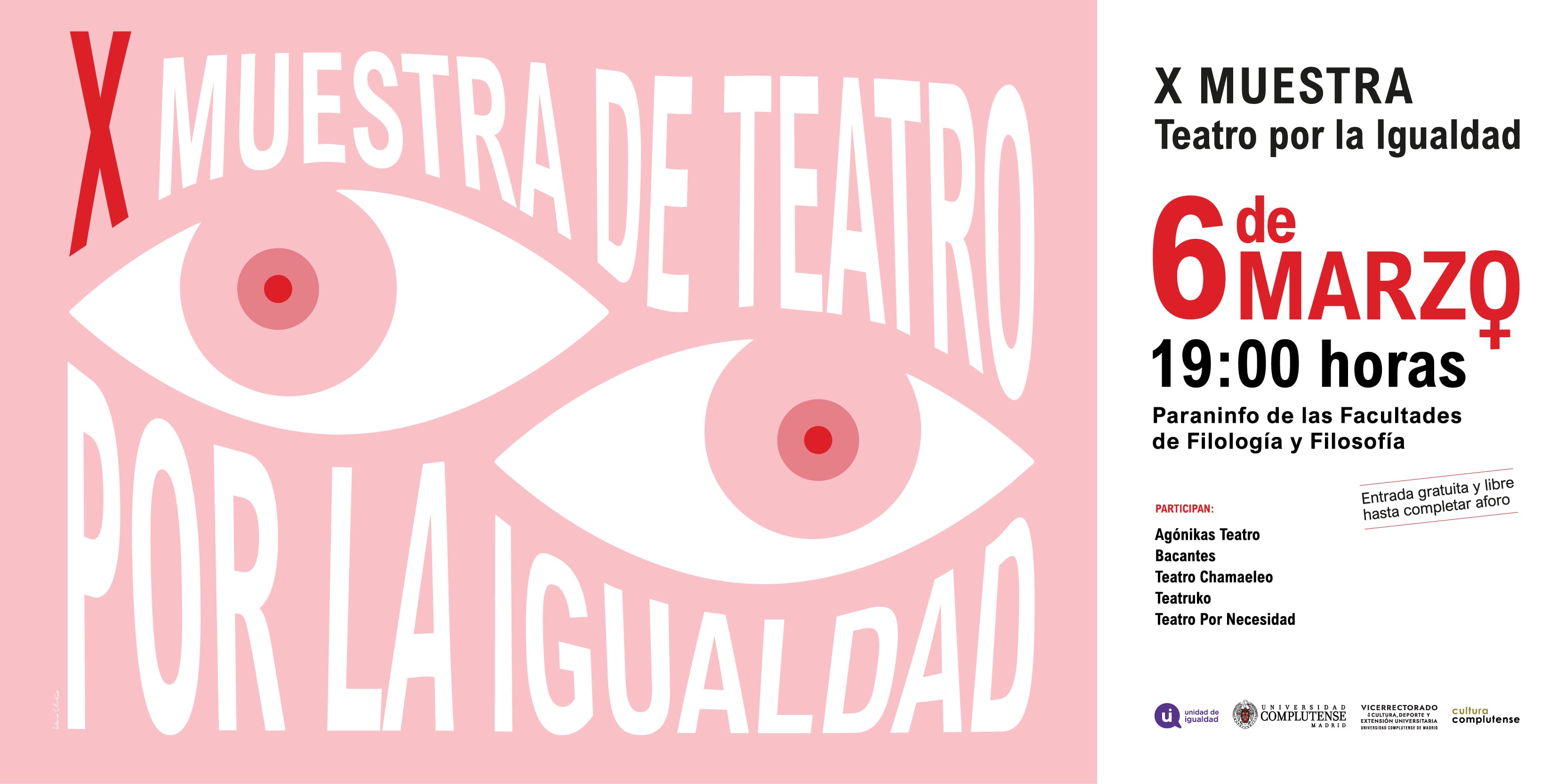 Te esperamos el 6 de marzo a las 19.00 en el Paraninfo de Filosofía y Filología para la X Muestra de Teatro por la Igualdad